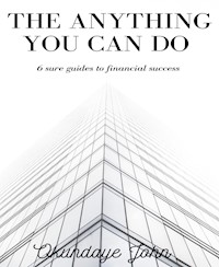 The Anything You Can Do - John Okundaye - E-Book