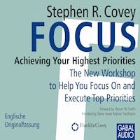 Focus - Stephen R. Covey - Hörbuch