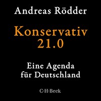 Konservativ 21.0 - Andreas Rödder - Hörbuch