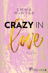 Crazy in Love - Emma Winter - E-Book + Hörbuch