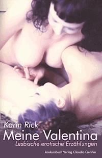 Meine Valentina - Karin Rick - E-Book