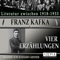 Vier Erzählungen - Franz  kafka - Hörbuch