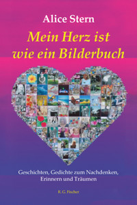 Mein Herz ist wie ein Bilderbuch - Alice Stern - E-Book