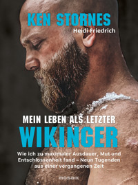 Mein Leben als letzter Wikinger - Ken Stornes - E-Book