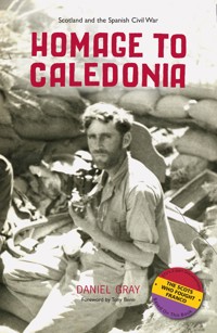 Homage to Caledonia - Daniel Gray - E-Book