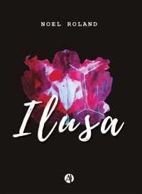 Ilusa - Noel Roland - E-Book