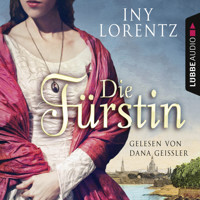 Die Fürstin - Iny Lorentz - Hörbuch