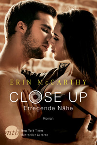 Close Up - Erregende Nähe - Erin McCarthy - E-Book