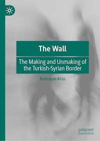 The Wall - Ramazan Aras - E-Book