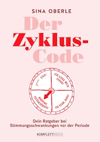 Der Zyklus-Code - Sina Oberle - E-Book