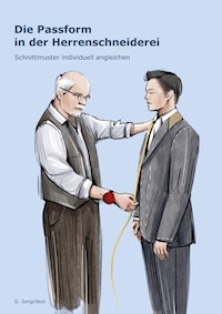 Die Passform in der Herrenschneiderei - Sven Jungclaus - E-Book
