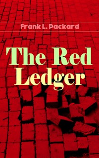 The Red Ledger - Frank L. Packard - E-Book