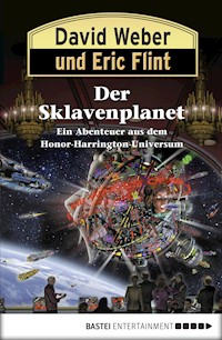 Honor Harrington: Der Sklavenplanet - David Weber - E-Book