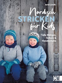 Nordisch stricken für Kids - Jorid Linvik - E-Book