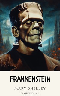 Frankenstein - Mary Shelley - E-Book