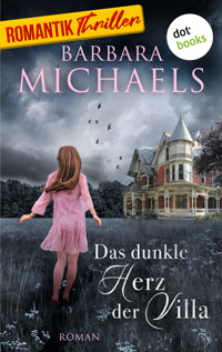 Das dunkle Herz der Villa - Barbara Michaels - E-Book