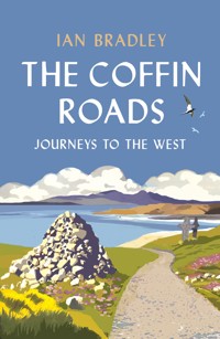 The Coffin Roads - Ian Bradley - E-Book