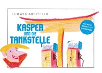 Kasper und die Tankstelle - Ludwig Breitfeld - E-Book