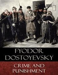 Crime and Punishment - Fyodor Dostoyevsky - E-Book