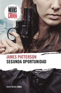 Segunda oportunidad - James Patterson - E-Book