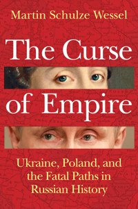 The Curse of Empire - Martin Schulze Wessel - E-Book