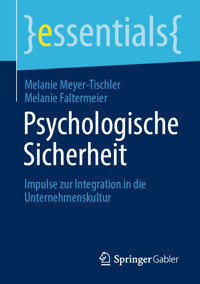 Psychologische Sicherheit - Melanie Meyer-Tischler - E-Book