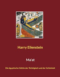 Ma'at - Harry Eilenstein - E-Book