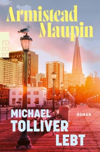 Michael Tolliver lebt - Armistead Maupin - E-Book