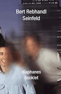 Seinfeld - Bert Rebhandl - E-Book
