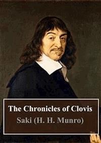 The Chronicles of Clovis - Saki (H.H. Munro) - E-Book