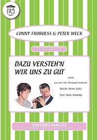 Dazu versteh'n wir uns zu gut - Conny Froboess - E-Book