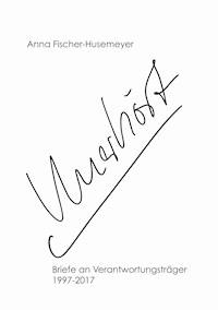 Unerhört - Anna Fischer-Husemeyer - E-Book