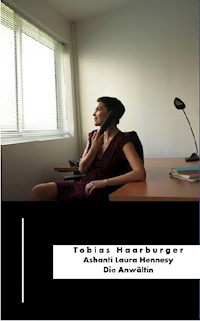 Ashanti Laura Hennesy - Tobias Haarburger - E-Book
