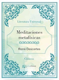 Meditaciones Metafisicas - Rene Descartes - E-Book