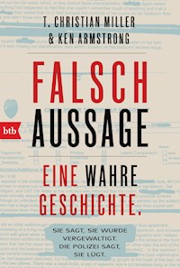 Falschaussage - T. Christian Miller - E-Book