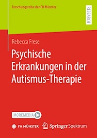 Psychische Erkrankungen in der Autismus-Therapie - Rebecca Frese - E-Book