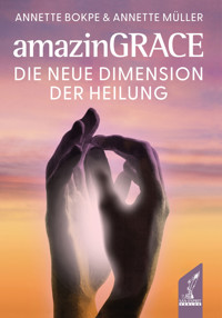 amazinGRACE - Annette Bokpe - E-Book + Hörbuch