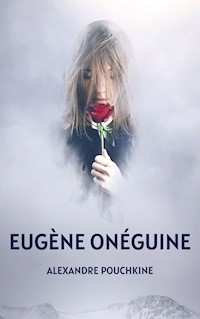 Eugène Onéguine - Alexandre Pouchkine - E-Book