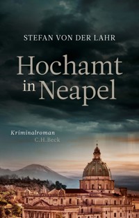 Hochamt in Neapel - Stefan Lahr - E-Book