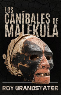 Los caníbales de Malekula - Roy Brandstater - E-Book