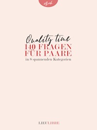 Quality Time für Paare - Lieu Libre - E-Book