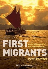 First Migrants - Peter Bellwood - E-Book