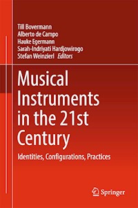 Musical Instruments in the 21st Century - - E-Book