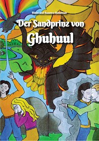 Der Sandprinz von Ghuhuul - Eileen Sattelmair - E-Book