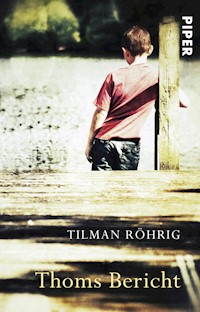 Thoms Bericht - Tilman Röhrig - E-Book