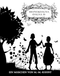 Bruno und die Fee Dagna - Marcel-Martin Kuhnt - E-Book