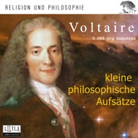 Kleine philosophische Aufsätze - Voltaire - Hörbuch