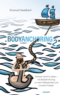 BodyAnchoring 2 - Emanuel Haselbach - E-Book