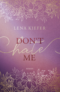 Don't HATE me - Lena Kiefer - E-Book