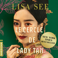 Le Cercle de Lady Tan - Lisa See - Hörbuch